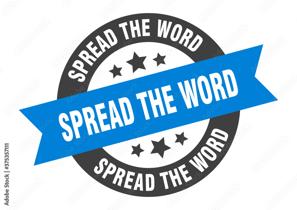 Fototapeta premium spread the word sign. round ribbon sticker. isolated tag