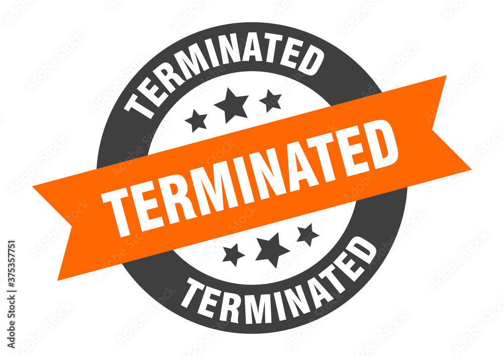 Fototapeta premium terminated sign. round ribbon sticker. isolated tag