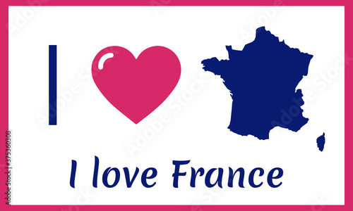 I love France. Vector map silhouette