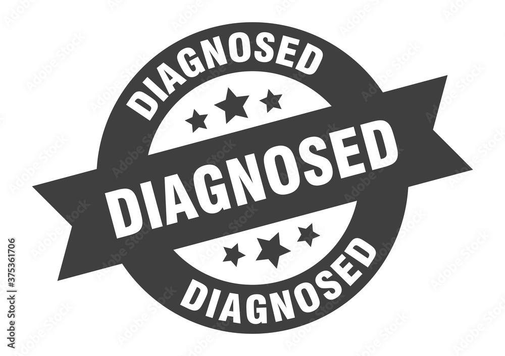 Fototapeta premium diagnosed sign. round ribbon sticker. isolated tag