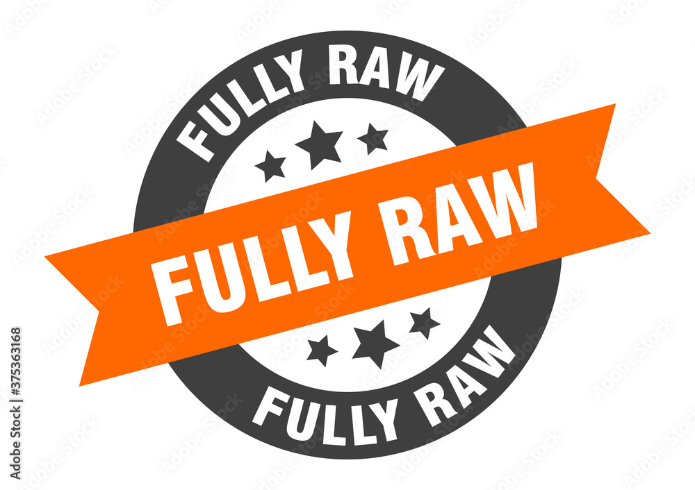 Fototapeta premium fully raw sign. round ribbon sticker. isolated tag