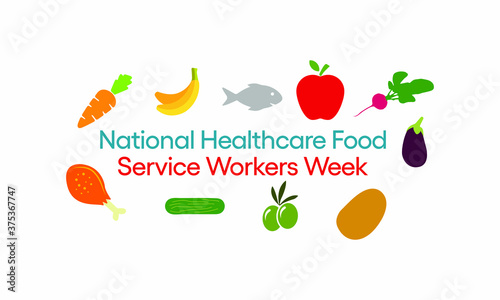 Vector illustration on the theme of Healthcare food service workers week observed each year during October.