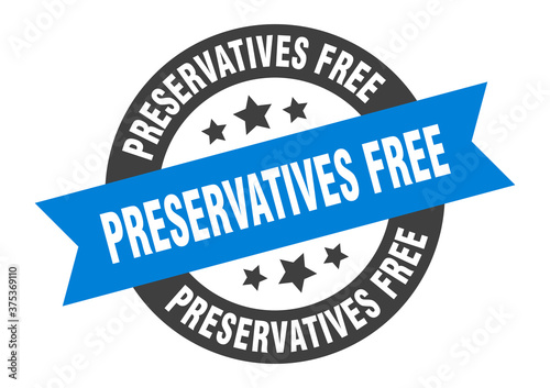 preservatives free sign. round ribbon sticker. isolated tag