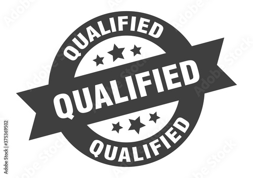 qualified sign. round ribbon sticker. isolated tag