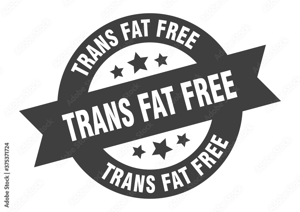 trans fat free sign. round ribbon sticker. isolated tag trans fat free sign. round ribbon sticker. isolated tag
