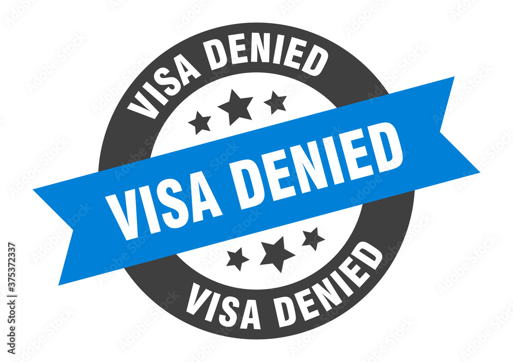 Fototapeta premium visa denied sign. round ribbon sticker. isolated tag