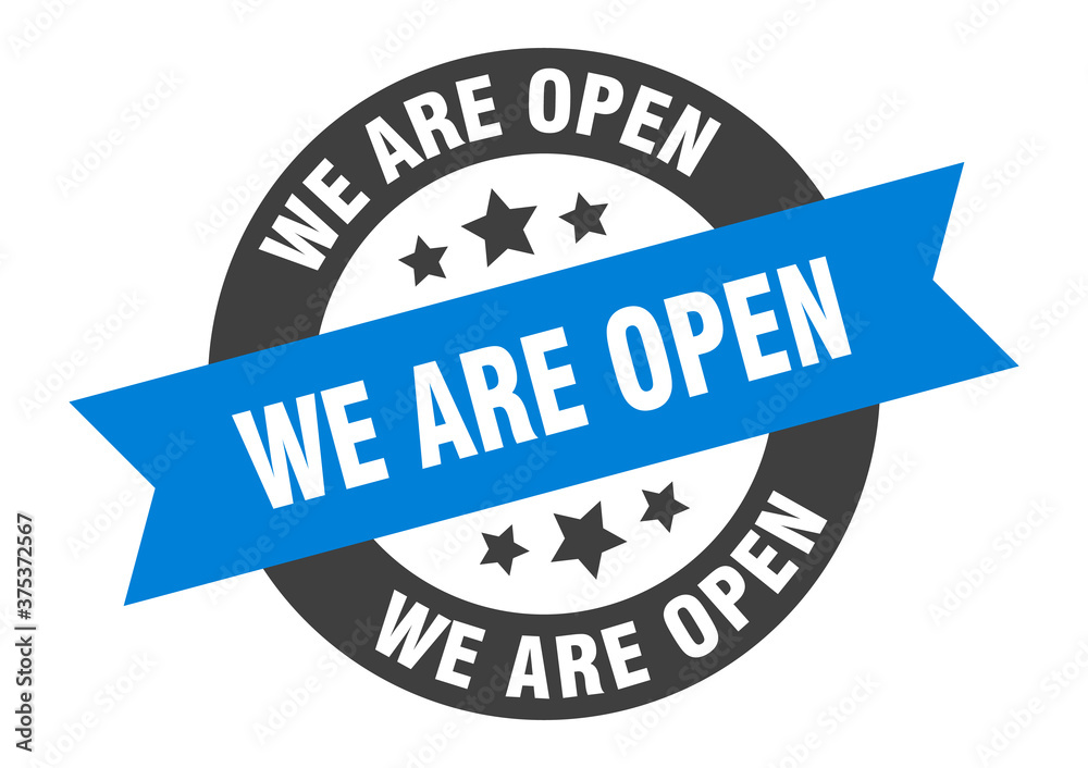 Fototapeta premium we are open sign. round ribbon sticker. isolated tag