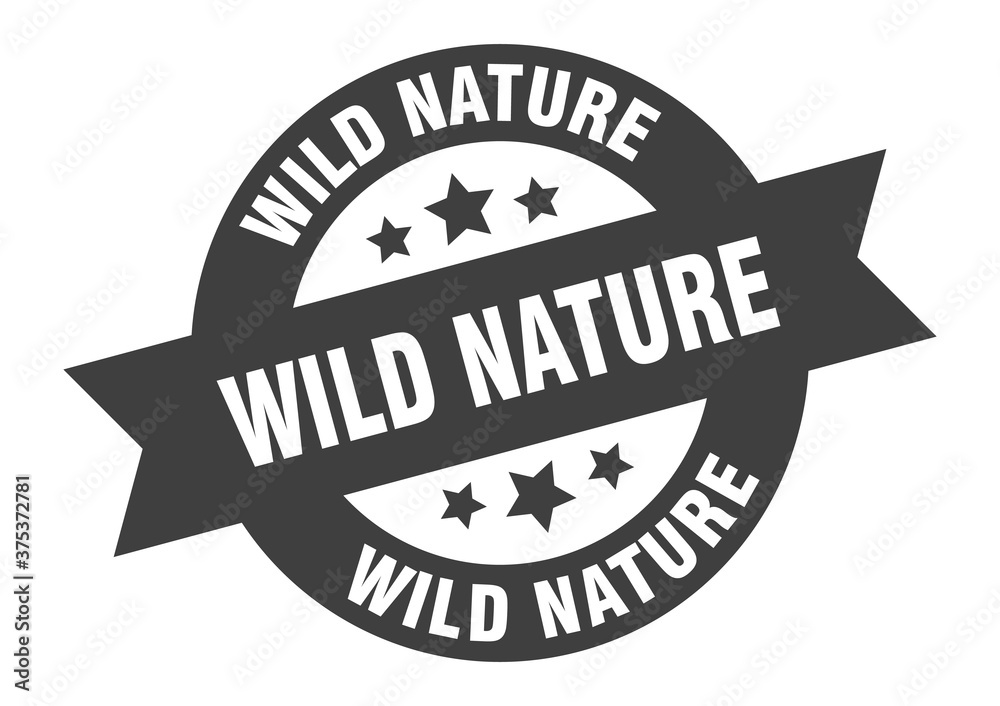 wild nature sign. round ribbon sticker. isolated tag