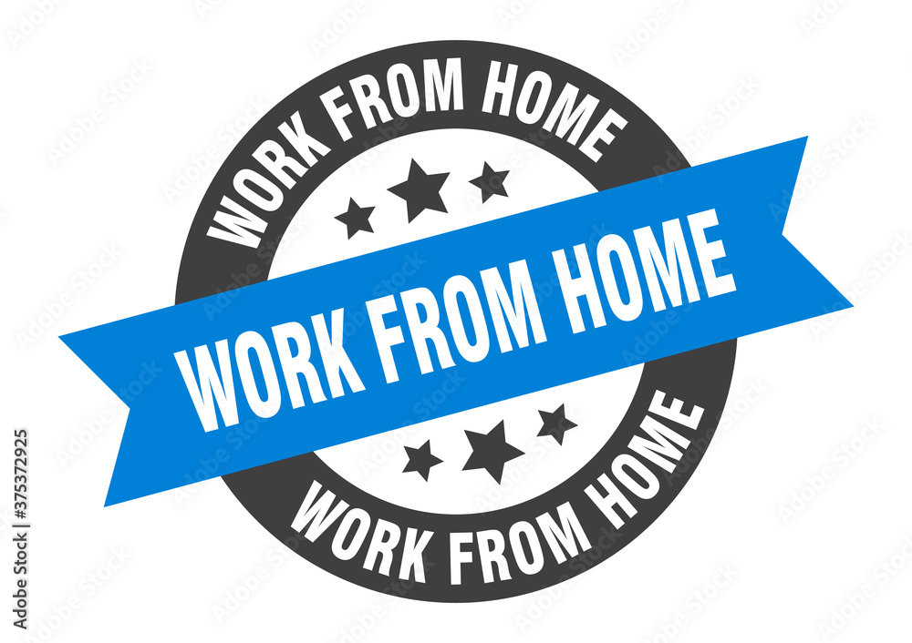 Obraz premium work from home sign. round ribbon sticker. isolated tag