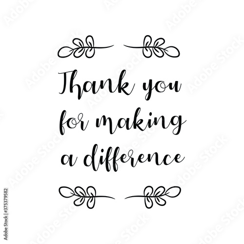  Thank you for making a difference. Vector Quote