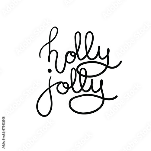 words holly jolly on the white background