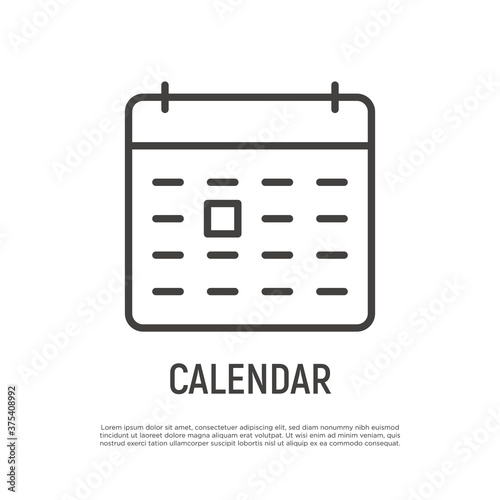 Calendar with highlighted date. Thin line icon. Plan business meeting, save date, reminder, scheduler. Vector illustration.