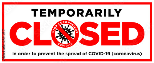 Information warning sign Office is temporarily closed by the coronavirus quarantine measures in public places. Limitation and caution COVID-19. Illustration, vector