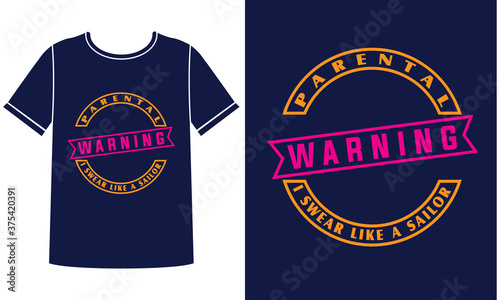 parental warning t-shirt design concept