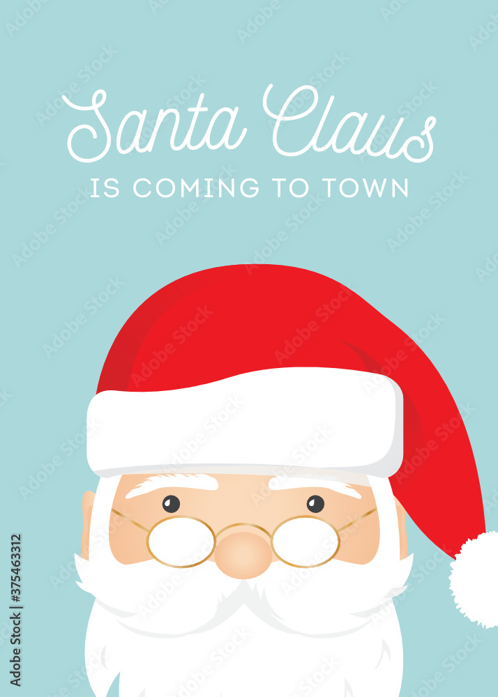 Santa Claus Is Coming To Town, Christmas Carol, Santa Claus Merry Christmas Holiday Greeting Card Background Illustration Santa Claus Is Coming To Town, Christmas Carol, Santa Claus Merry Christmas Holiday Greeting Card Background Illustration