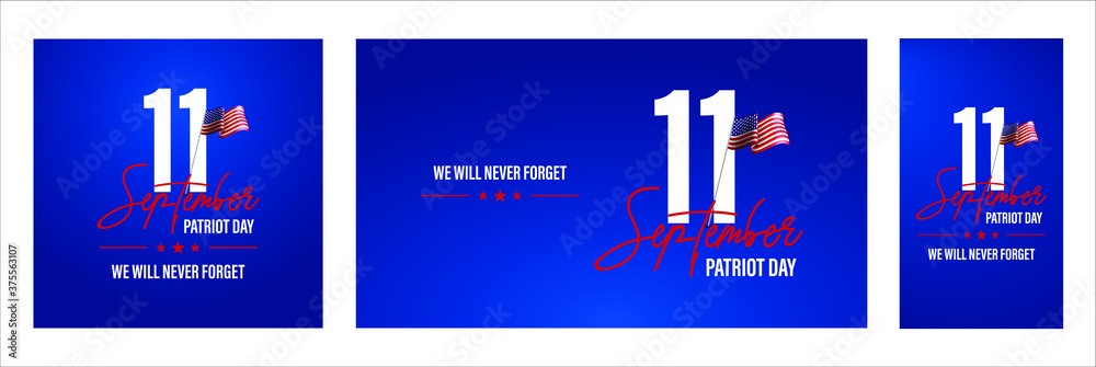 9/11 Patriot Day banner. USA Patriot Day card. September 11, 2001. We will never forget you. Vector design template for Patriot Day.