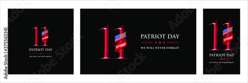 9/11 Patriot Day banner. USA Patriot Day card. September 11, 2001. We will never forget you. Vector design template for Patriot Day.