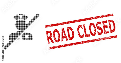 Blacklisted police halftone dotted vector and Road Closed rubber seal. Seal includes Road Closed tag between parallel lines.