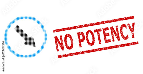 Down-right rounded arrow halftone dotted vector and No Potency corroded stamp seal. Stamp seal includes No Potency text between parallel lines.