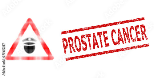 Police danger halftone dotted vector and Prostate Cancer rubber stamp seal. Stamp seal includes Prostate Cancer caption between parallel lines.