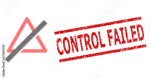 No danger halftone dotted vector and Control Failed rubber stamp seal. Seal includes Control Failed caption between parallel lines.
