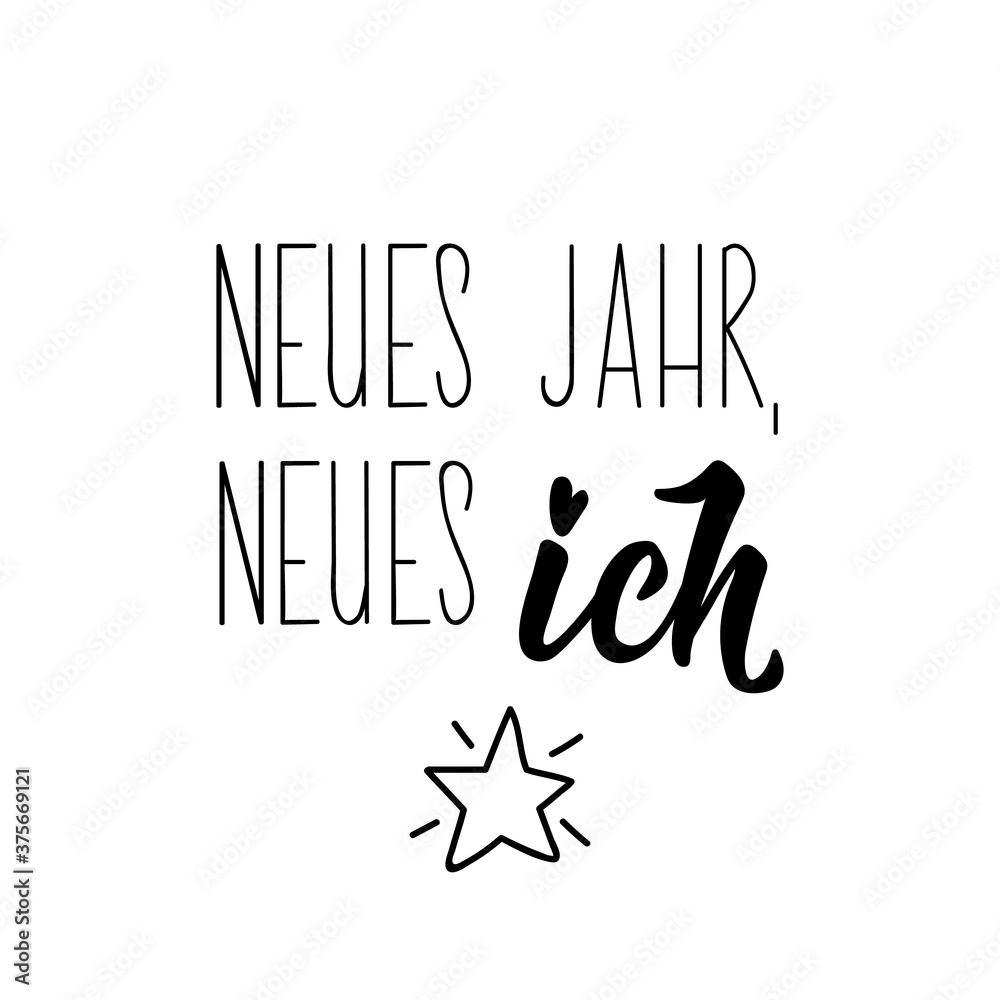 German text: New Year new me. Lettering. Banner. calligraphy vector illustration.