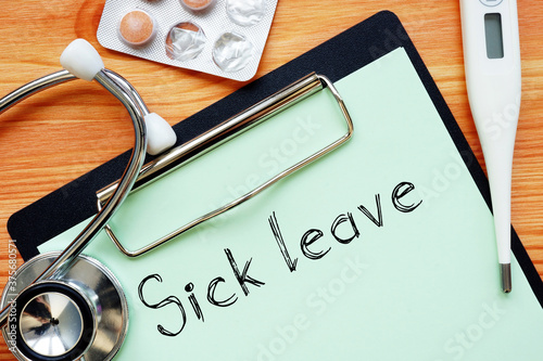 Bilde på lerret Sick leave is shown on the conceptual business photo