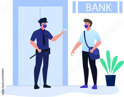 Bank security checking client body temperature before entering the bank