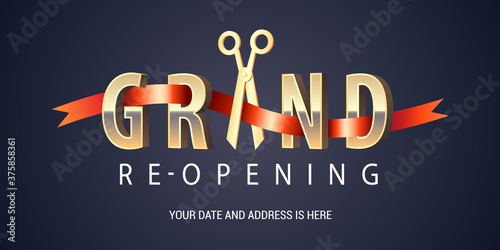 Grand opening or re opening soon vector banner, illustration photo