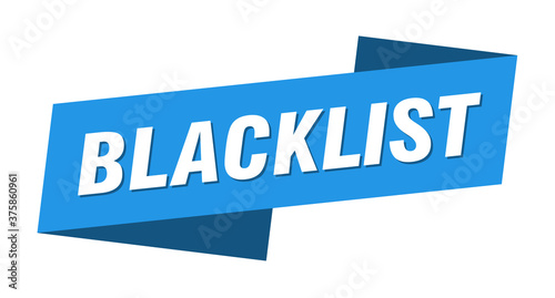 blacklist banner template. ribbon label sign. sticker
