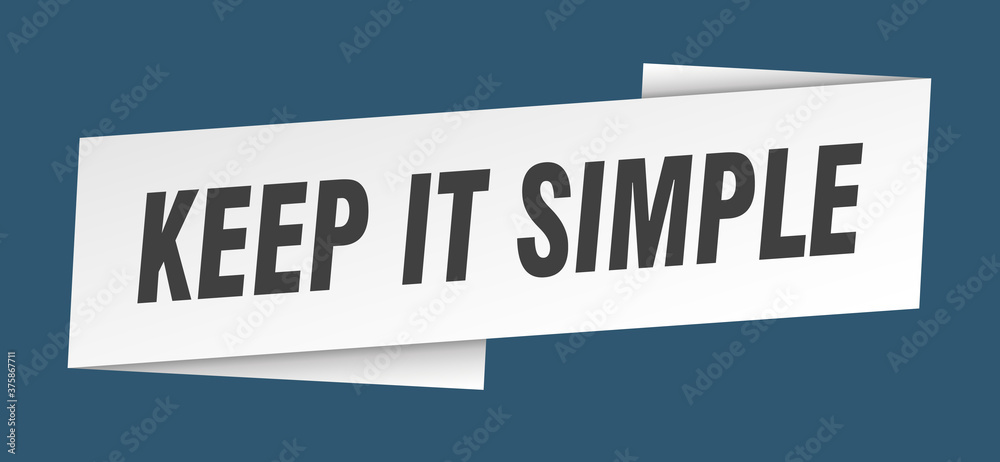 keep it simple banner template. ribbon label sign. sticker