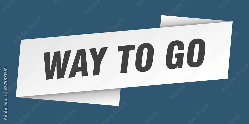 way to go banner template. ribbon label sign. sticker