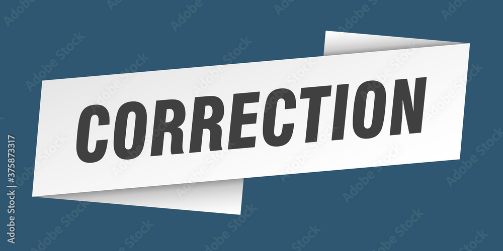 correction banner template. ribbon label sign. sticker correction banner template. ribbon label sign. sticker