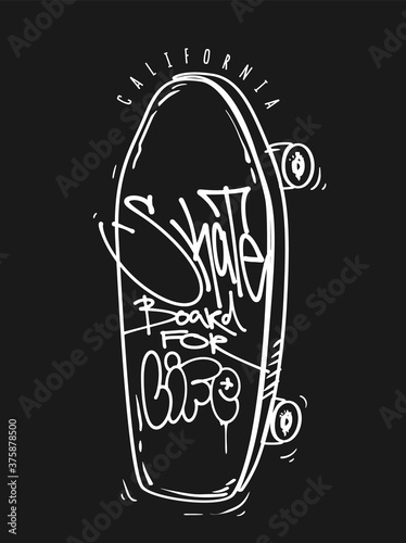 Skate board for life print, t-shirt graphics. vector Urban skateboarding tee.