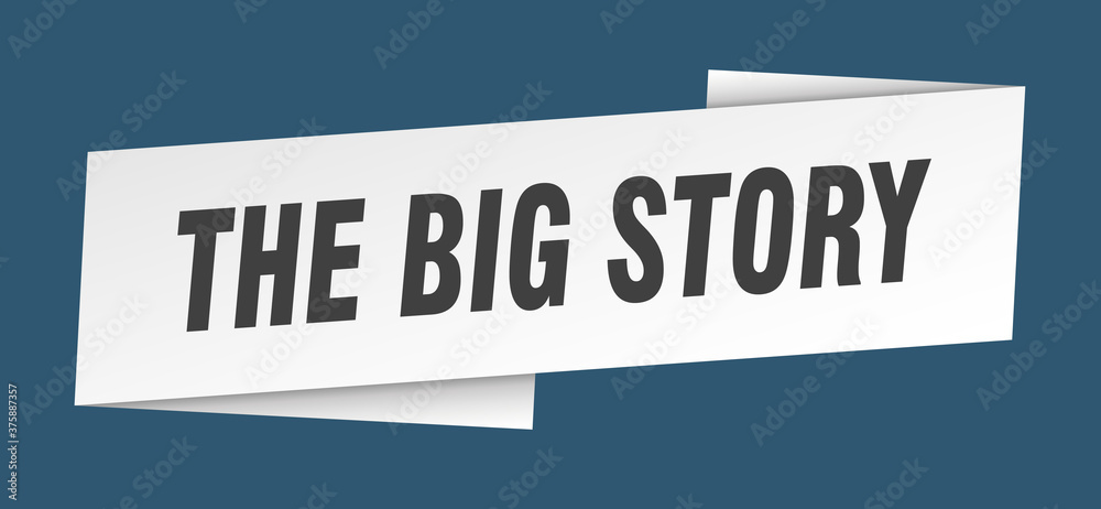 the big story banner template. ribbon label sign. sticker