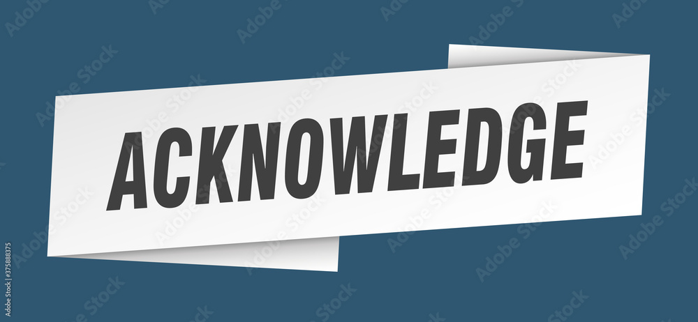 acknowledge banner template. ribbon label sign. sticker acknowledge banner template. ribbon label sign. sticker