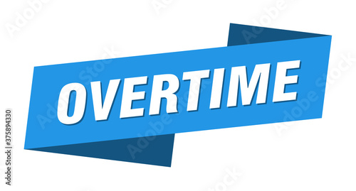 overtime banner template. ribbon label sign. sticker