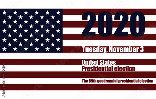 United States Presidential election 2020 Flyer. Abstract Background of USA 2020 Presidential Election on Tuesday, November 3, 2020. 
