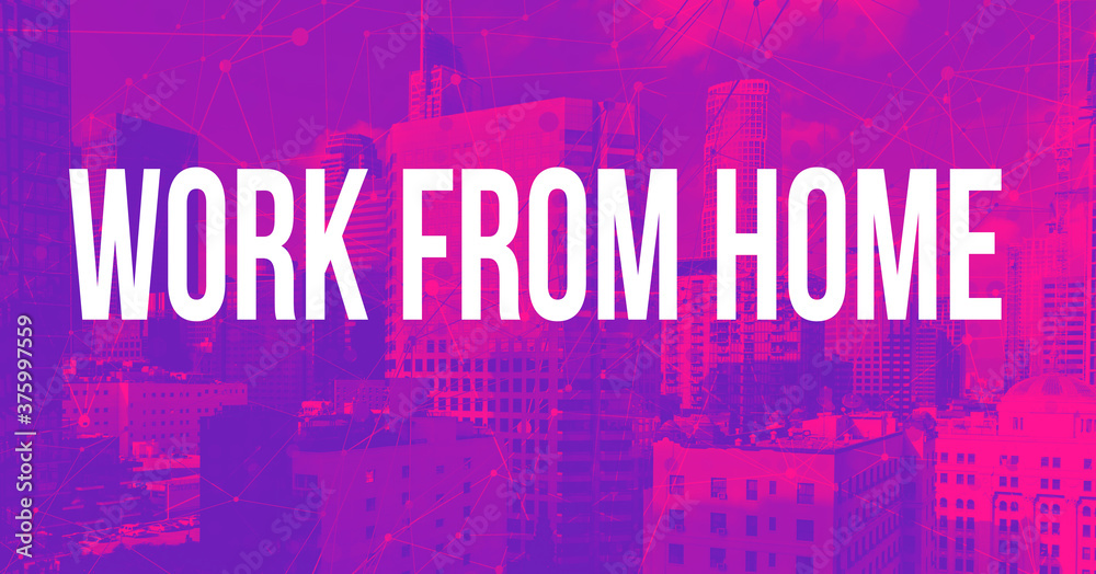 Work From Home theme with downtown Los Angeles skycapers