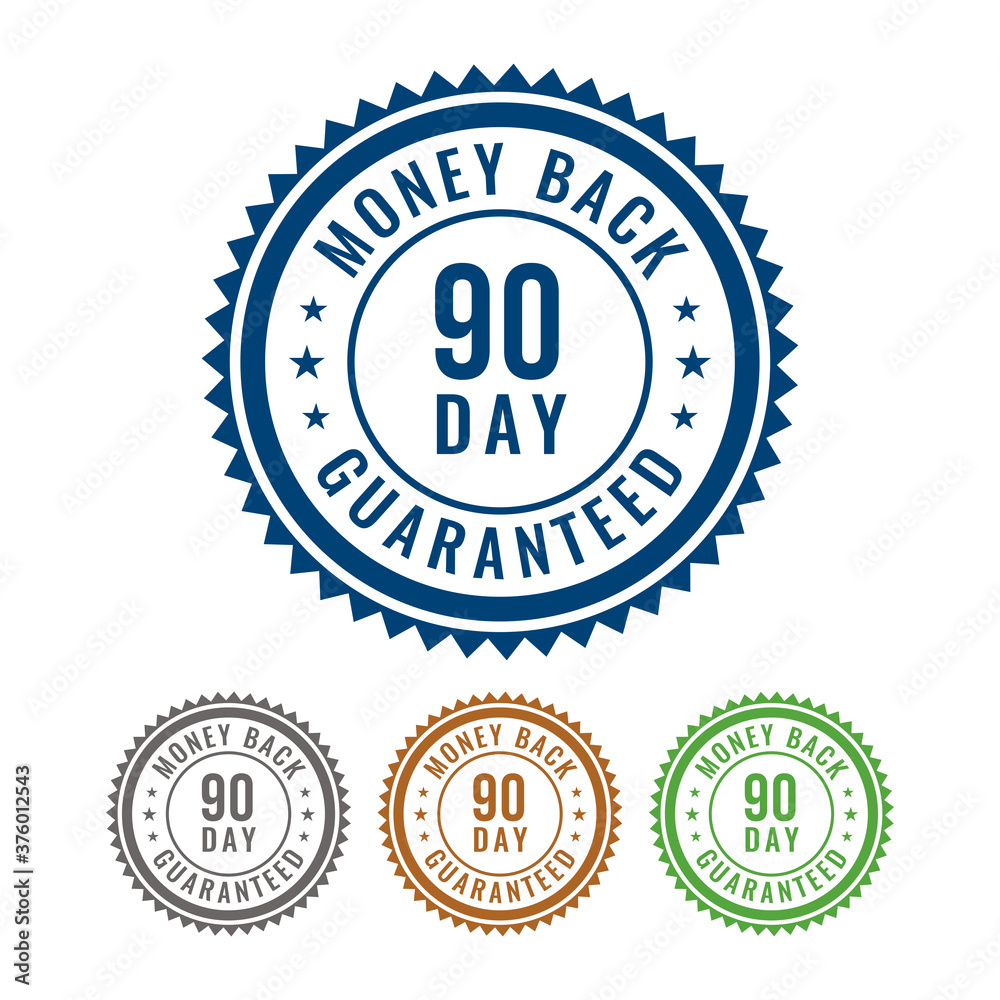 Simple 90 Day Money Back guaranteed 4 Colored Seal, Badge, Stamp, Sign isolated on white background.