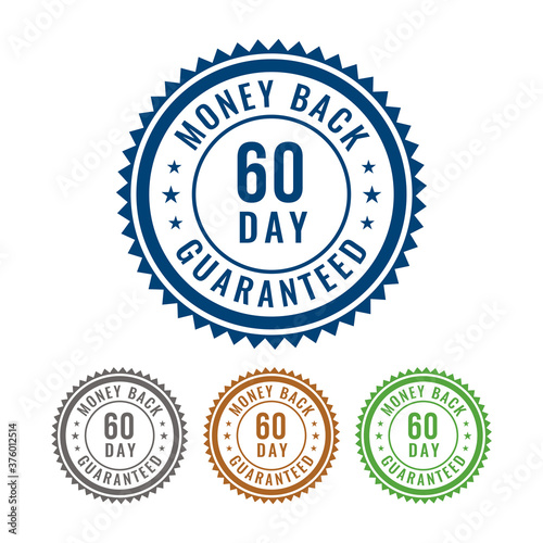 Simple 60 Day Money Back guaranteed 4 Colored Seal, Badge, Stamp, Sign isolated on white background.