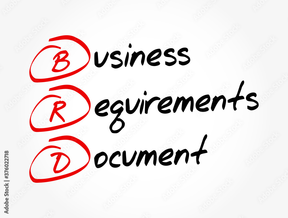 BRD - Business Requirements Document acronym, concept background BRD - Business Requirements Document acronym, concept background
