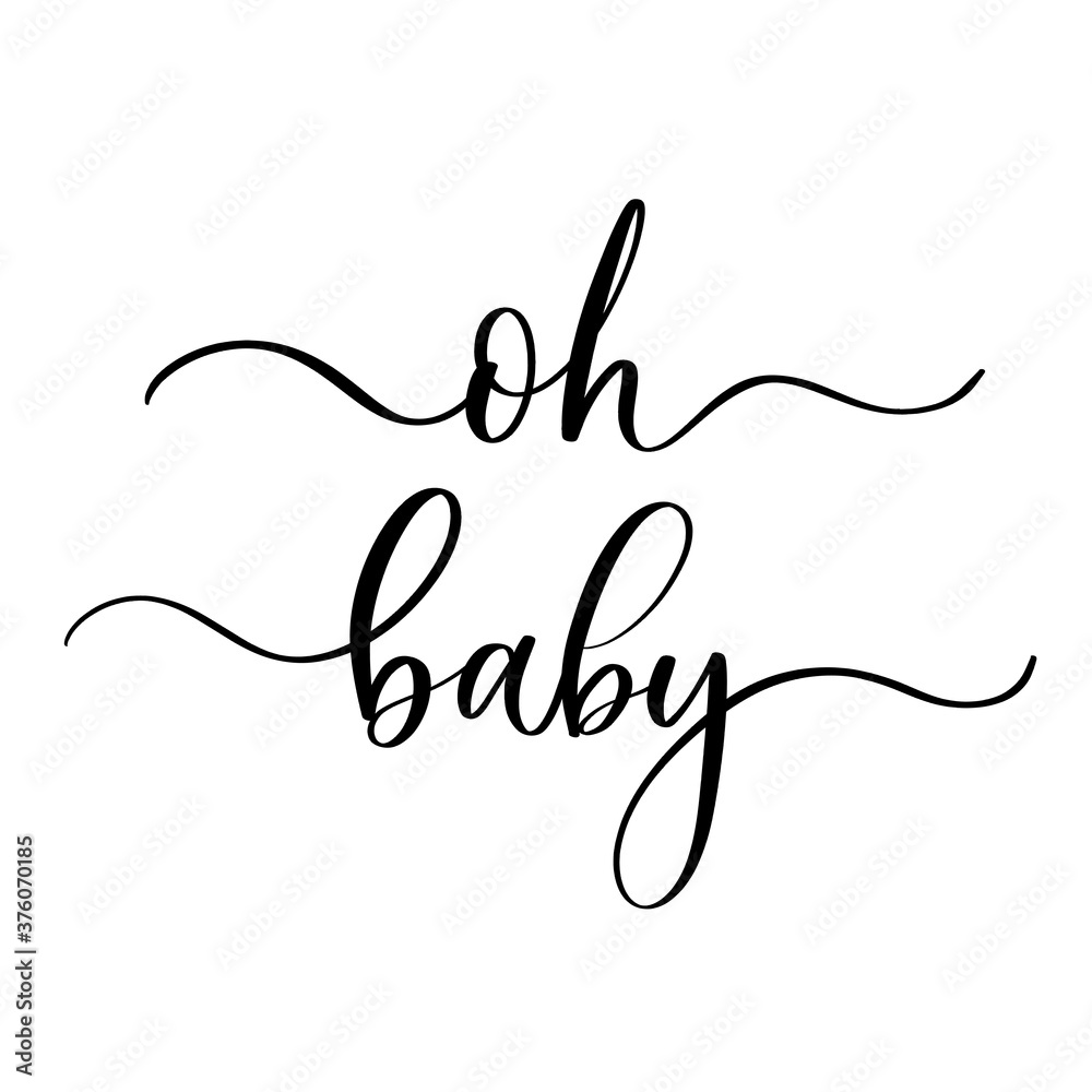 Oh Baby - vector calligraphic inscription with smooth lines.