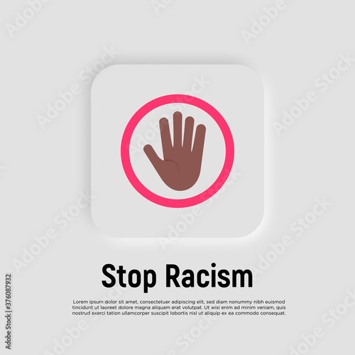 No racism flat icon. Hand gesture stop by palm. Stop discrimination. Tolerance. Vector illustration.