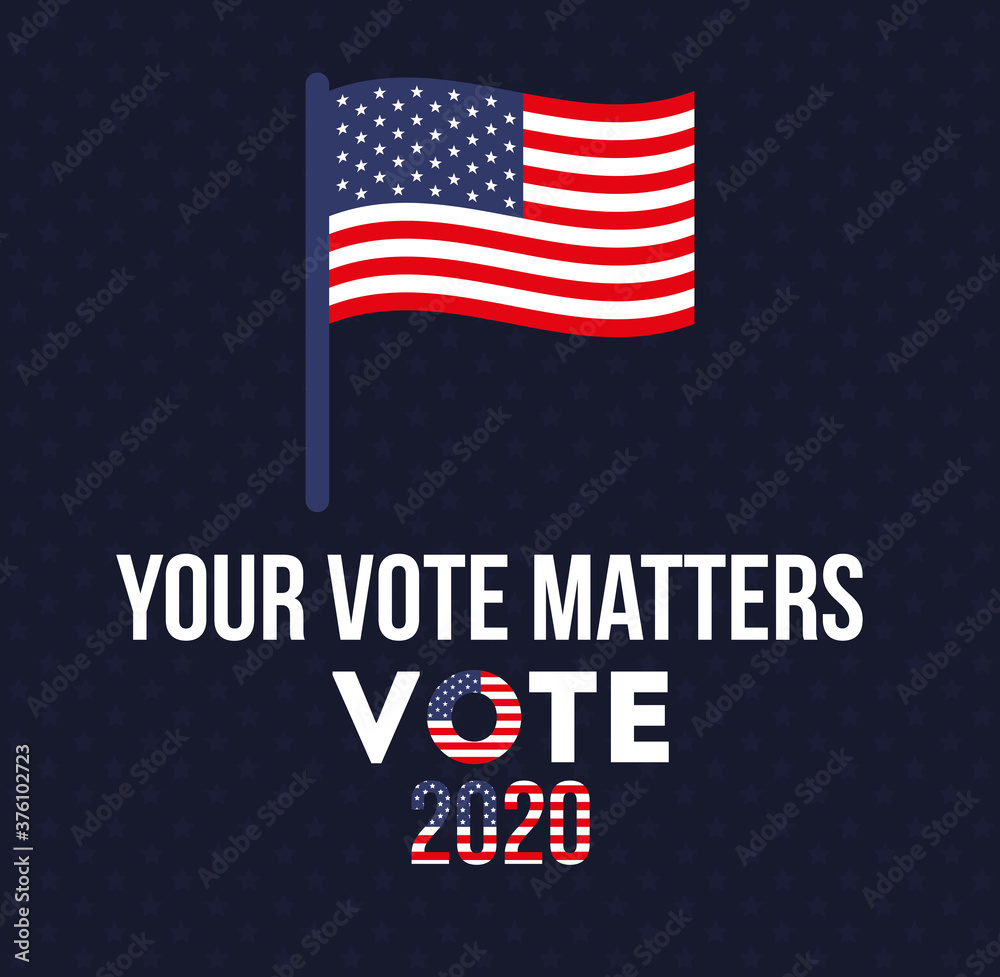 your vote matters 2020 with usa flag vector design your vote matters 2020 with usa flag vector design