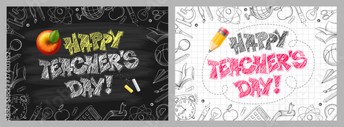 World Teachers Day. Chalk lettering Happy Teachers Day on chalkboard and on checkered paper. Frame with hand drawn school subjects, stationery. Greeting card template. Vector illustration set.