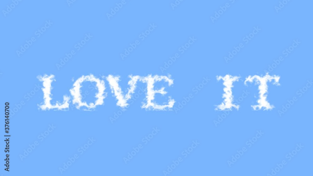 Love It cloud text effect sky isolated background. animated text effect with high visual impact. letter and text effect. Love It cloud text effect sky isolated background. animated text effect with high visual impact. letter and text effect.