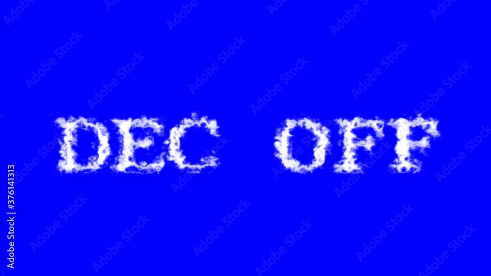 Dec Off cloud text effect blue isolated background. animated text effect with high visual impact. letter and text effect. Dec Off cloud text effect blue isolated background. animated text effect with high visual impact. letter and text effect.