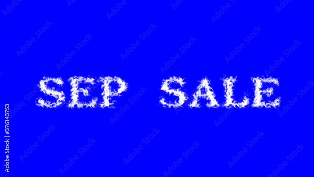 Sep Sale cloud text effect blue isolated background. animated text effect with high visual impact. letter and text effect. 