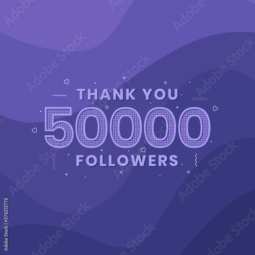 Thank you 50000 followers, Greeting card template for social networks.